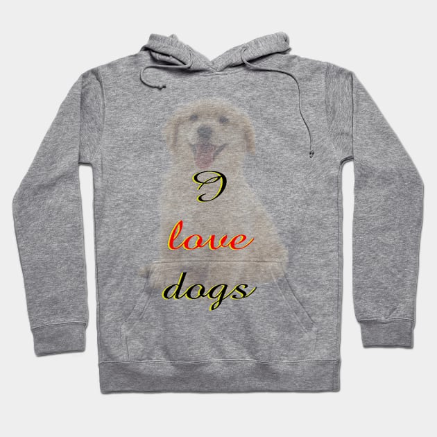 I love dogs Hoodie by ahihishirt